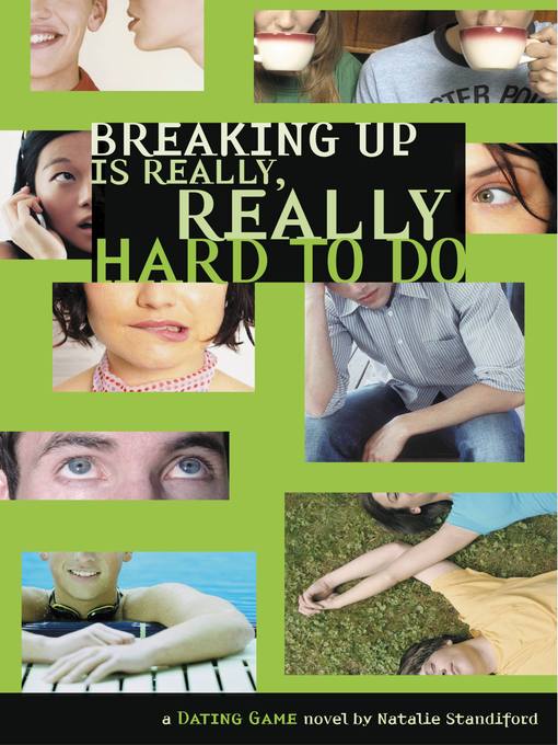 Title details for Breaking Up Is Really, Really Hard to Do by Natalie Standiford - Wait list